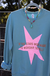 Stars Were Made To Worship Sweatshirt